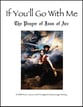 If You'll Go With Me SATB choral sheet music cover